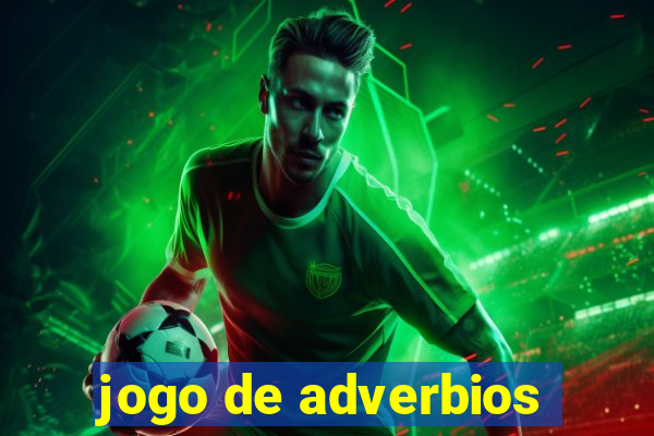 jogo de adverbios